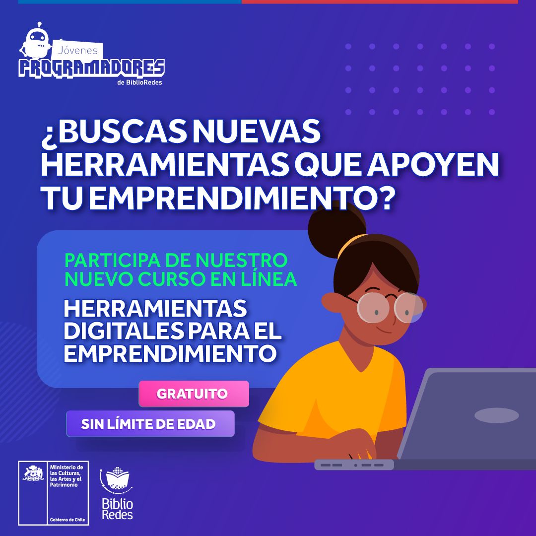 Ministerio de las Culturas abre curso de “Herramientas Digitales para el Emprendimiento”